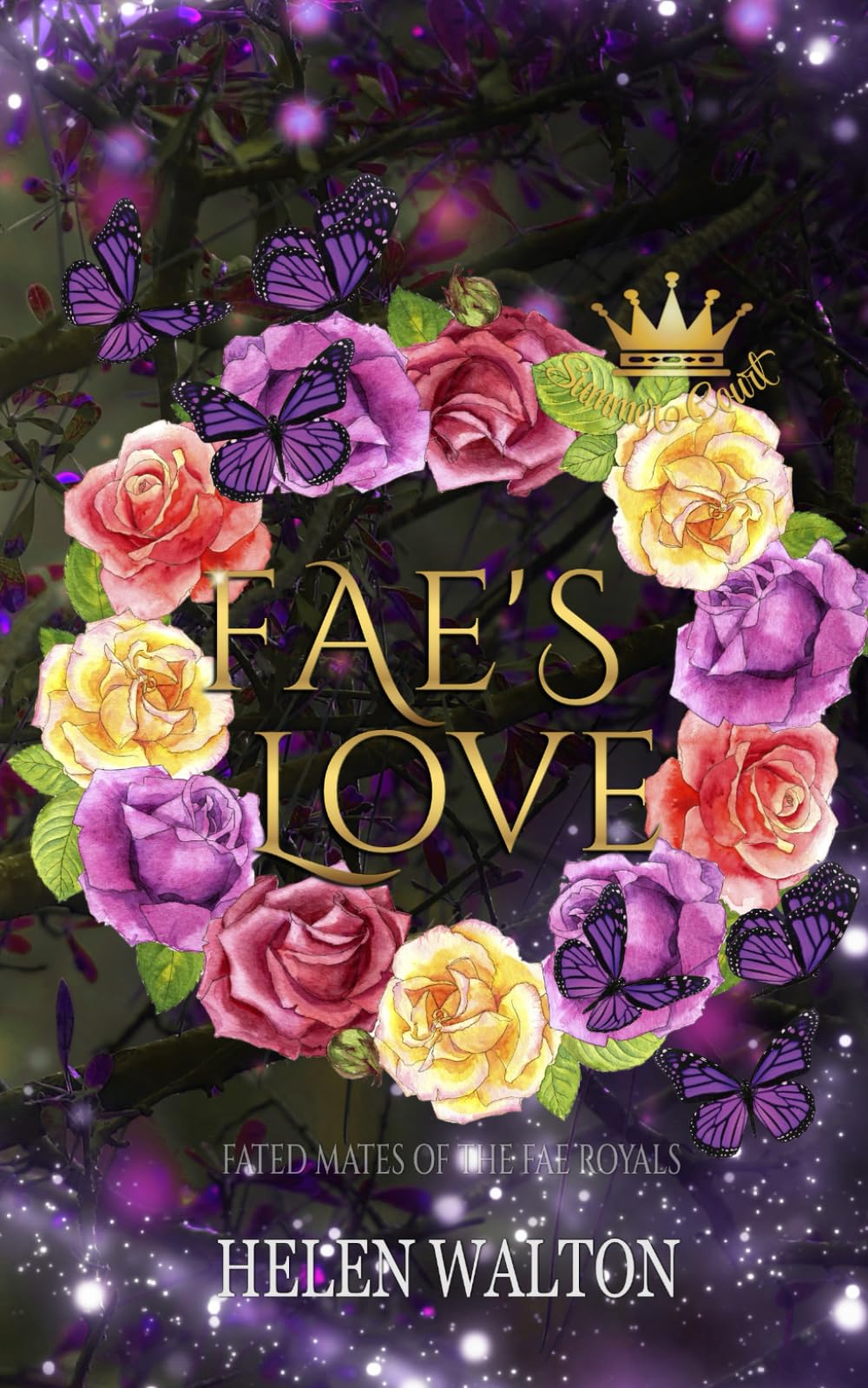 Fae's Love: Fated Mates of the Fae Royals (Summer Court)