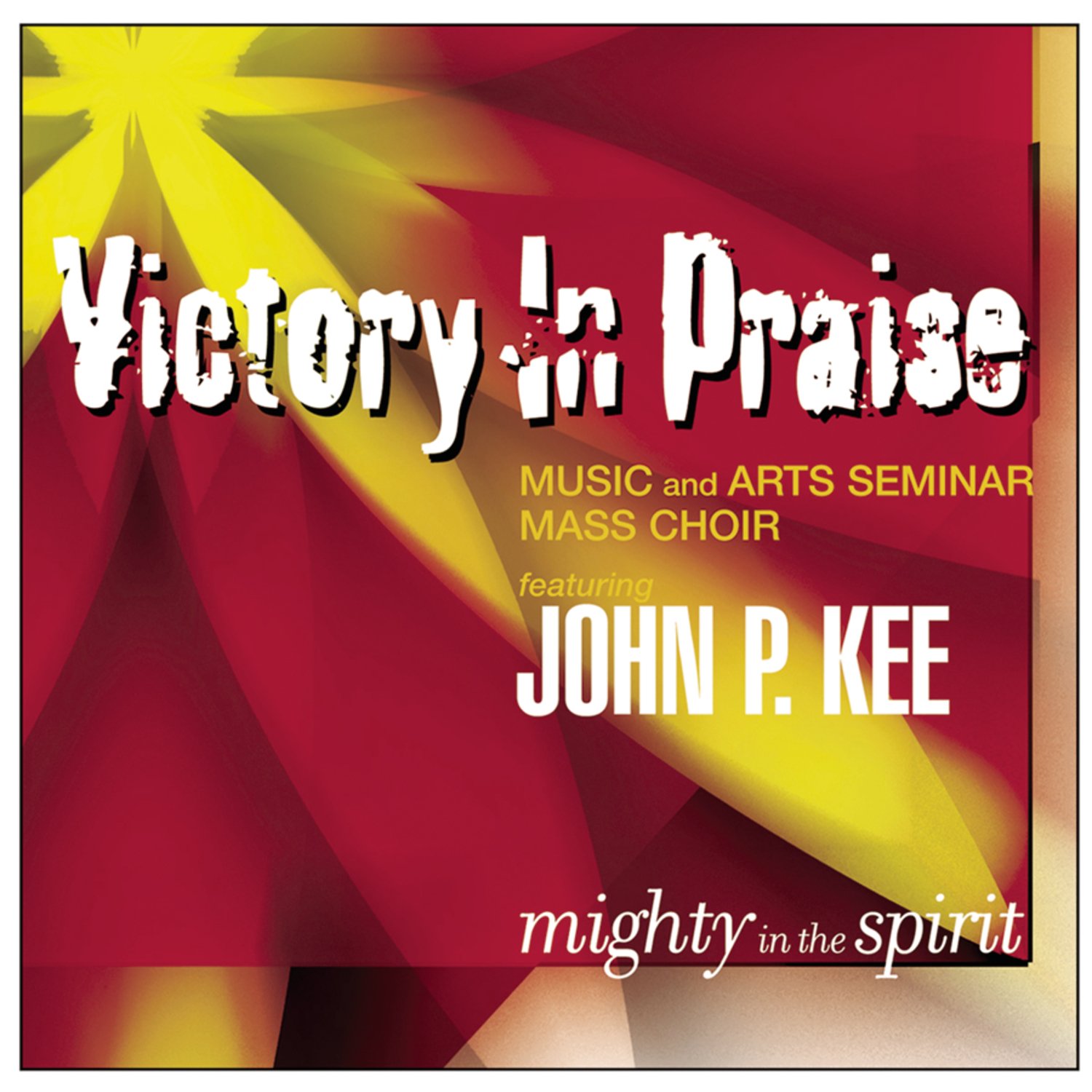 Mighty in the Spirit [Audio CD] The VIP Mass Choir Featuring John P. Kee