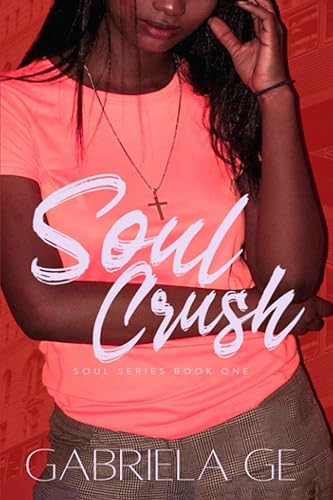 Soul Crush Soul Series Book One