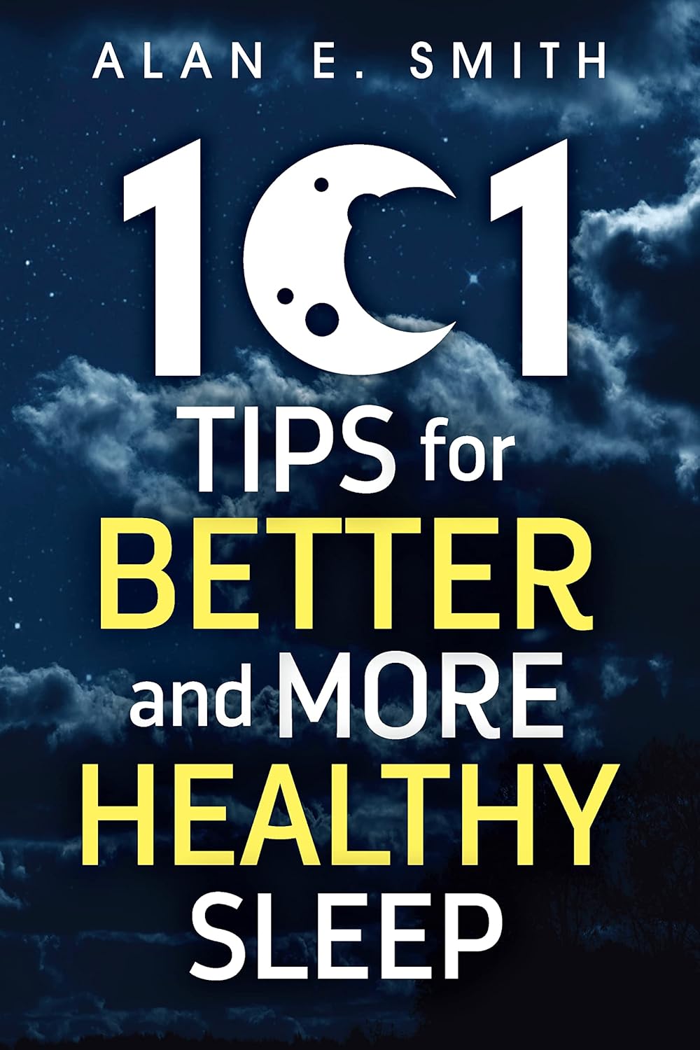 Product image of 101 Tips for Better And More Healthy Sleep: Practical Advice for More Restful Nights (101 Tips for Better Health and Well-Being)