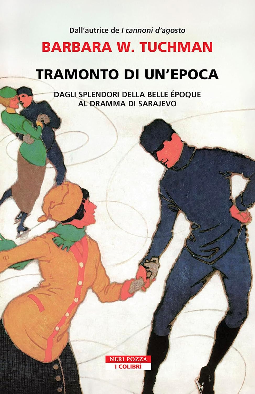 Copertina di Tramonto di un’epoca. Dagli splendori della Belle Époque al dramma di Sarajevo di Barbara W. Tuchman