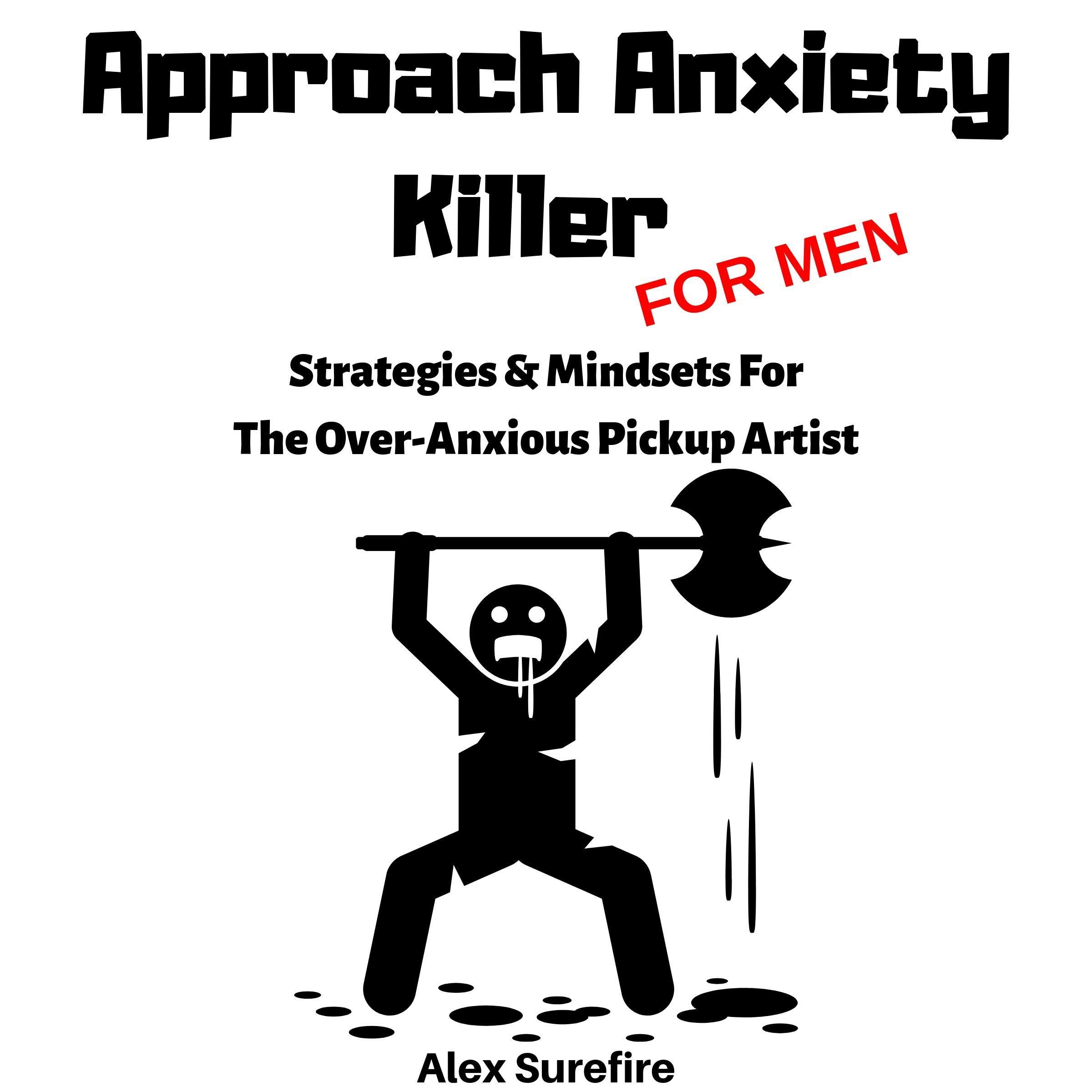 Cover art for Approach Anxiety Killer - for Men