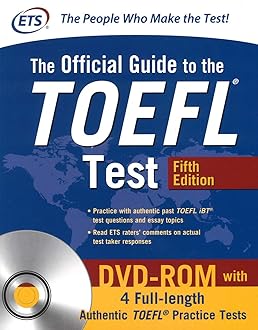 The Official Guide to the TOEFL Test with DVD-ROM, Fifth Edition