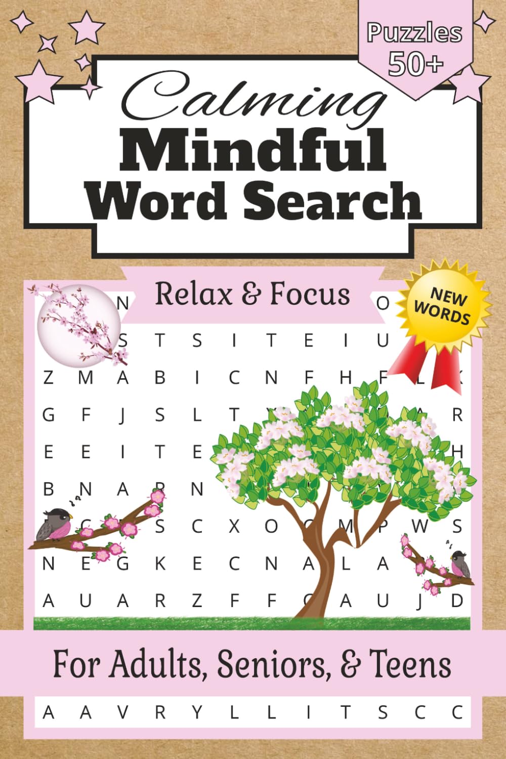 Mindful Word Search Puzzle Book: Calming Puzzles for Relaxation and Anxiety Relief | Relax, Focus, and Calm the Mind | 6x9 Inches, 110 Pages | 50+ Puzzles | Solutions Included