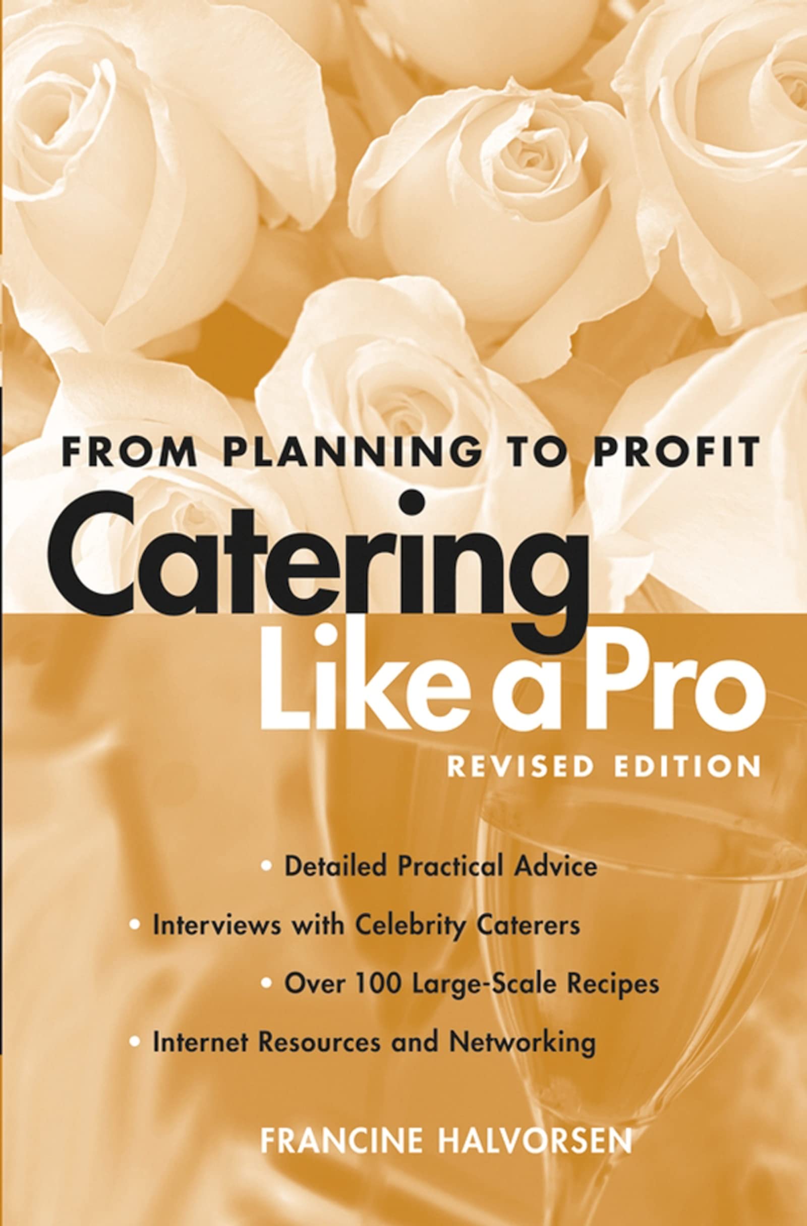 CATERING LIKE A PRO REVISED ED: From Planning to Profit (Revised)
