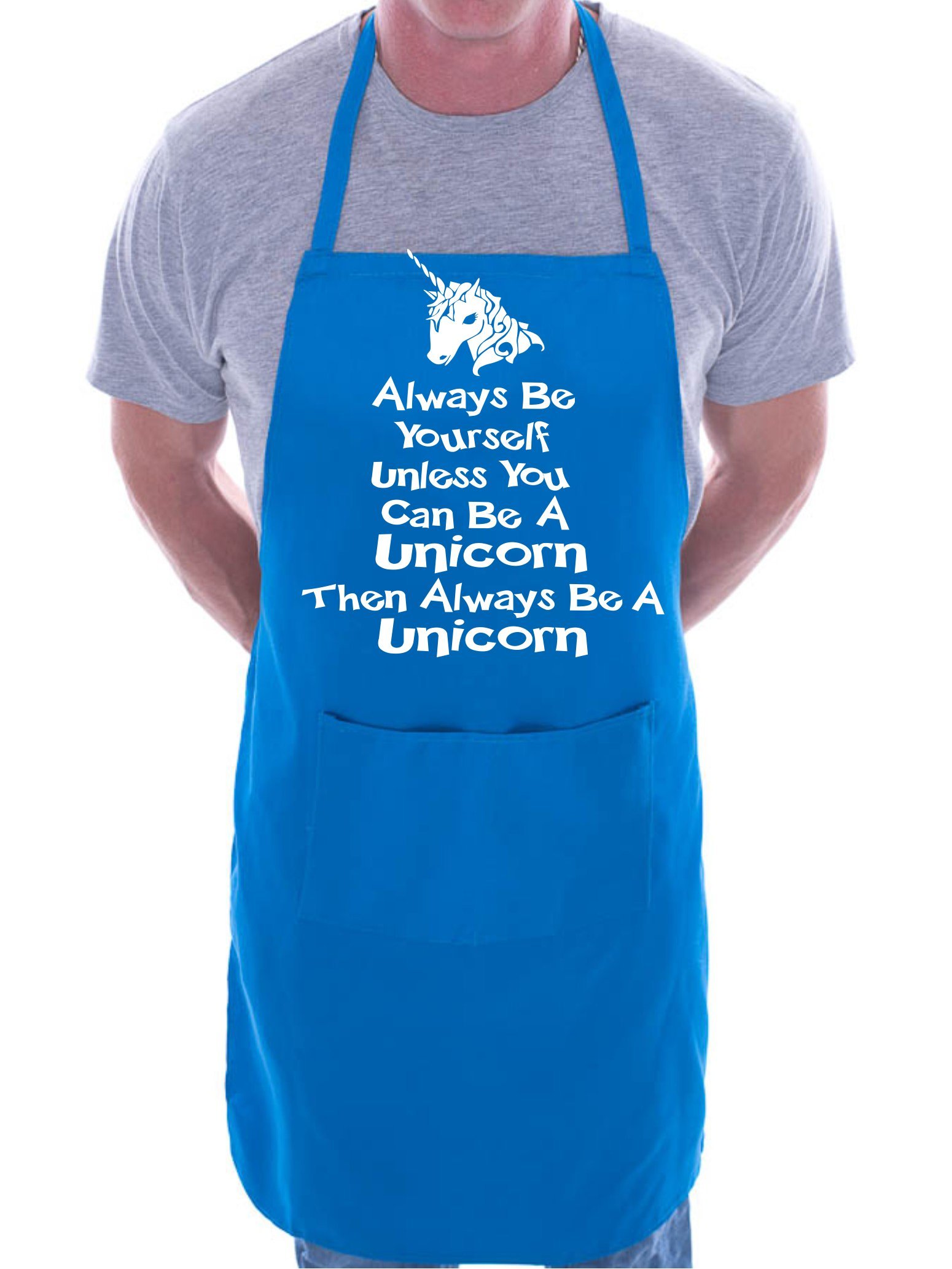 Print4U Always Be Yourself Unicorn BBQ Cooking Funny Novelty Apron Blue
