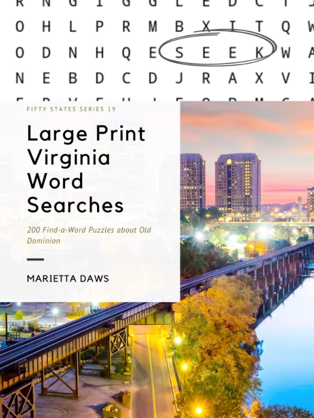 Large Print Virginia Word Searches: 200 Find-a-Word Puzzles about the Old Dominion (Large Print United States)