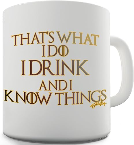 Twisted Envy Taza de cerámica "I Drink And I Know Things"