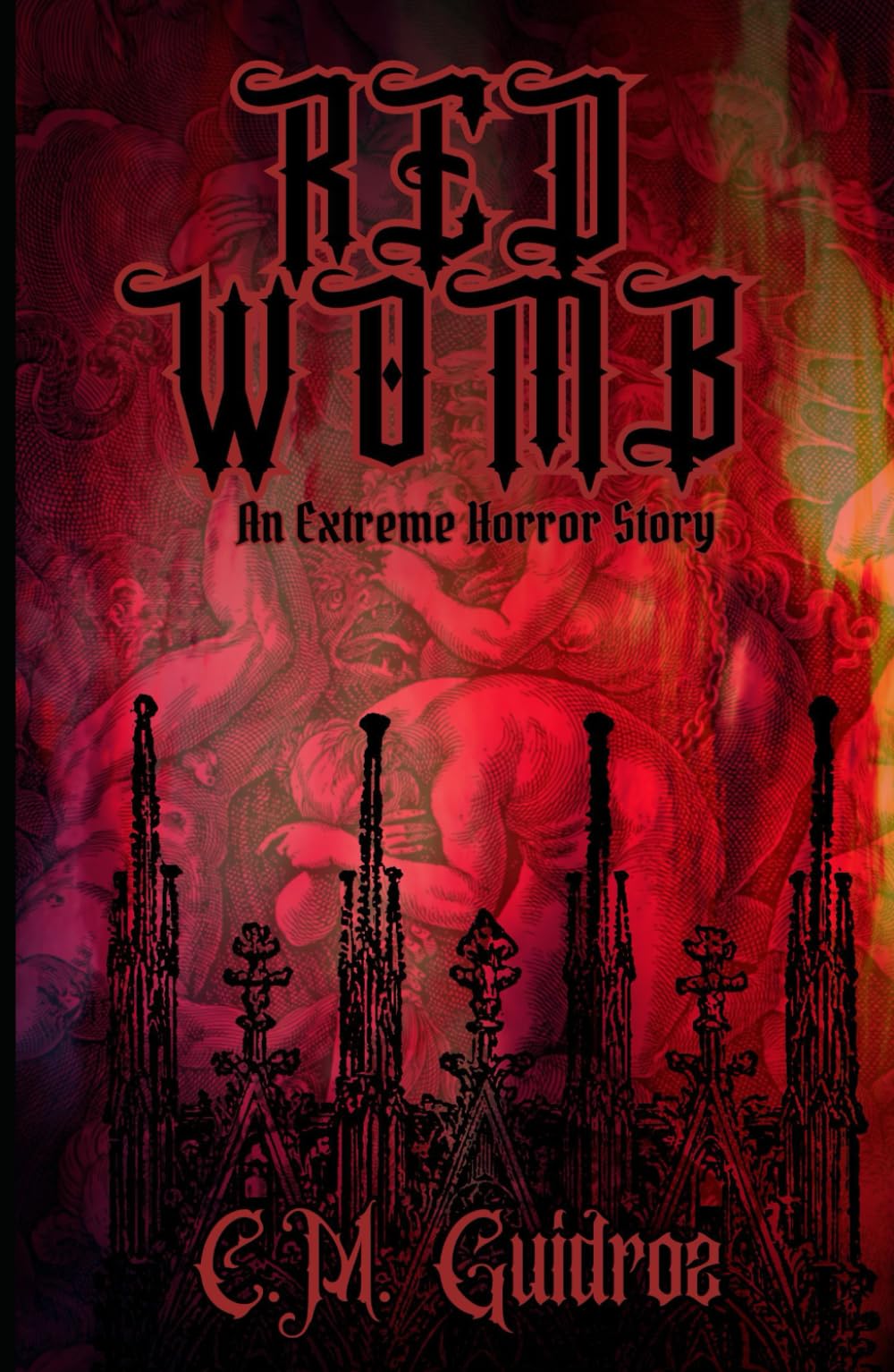 Red Womb: An Extreme Horror Story