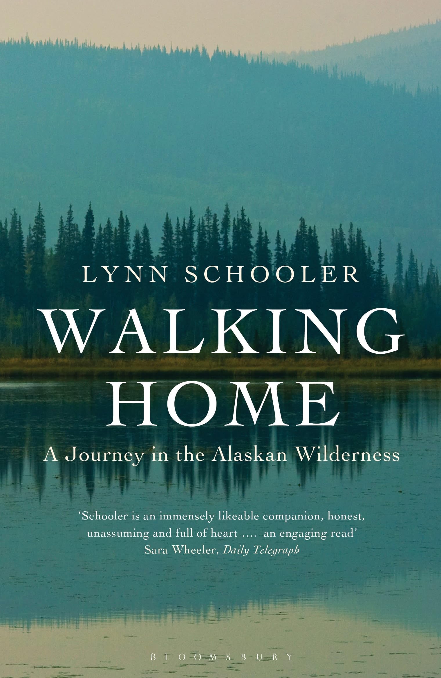 Walking Home: A Journey in the Alaskan Wilderness
