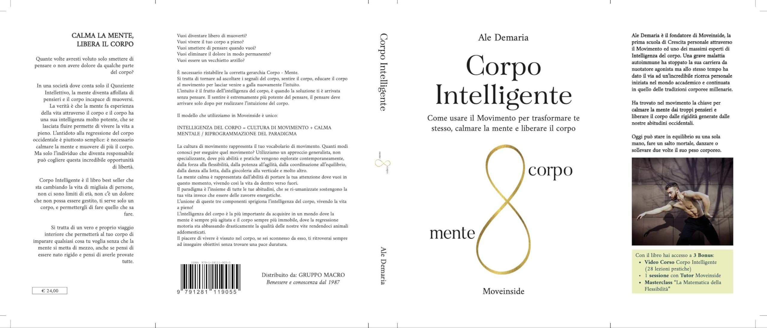 Corpo Intelligente: Come usare il Movimento per trasformare te stesso, calmare la mente e liberare il corpo