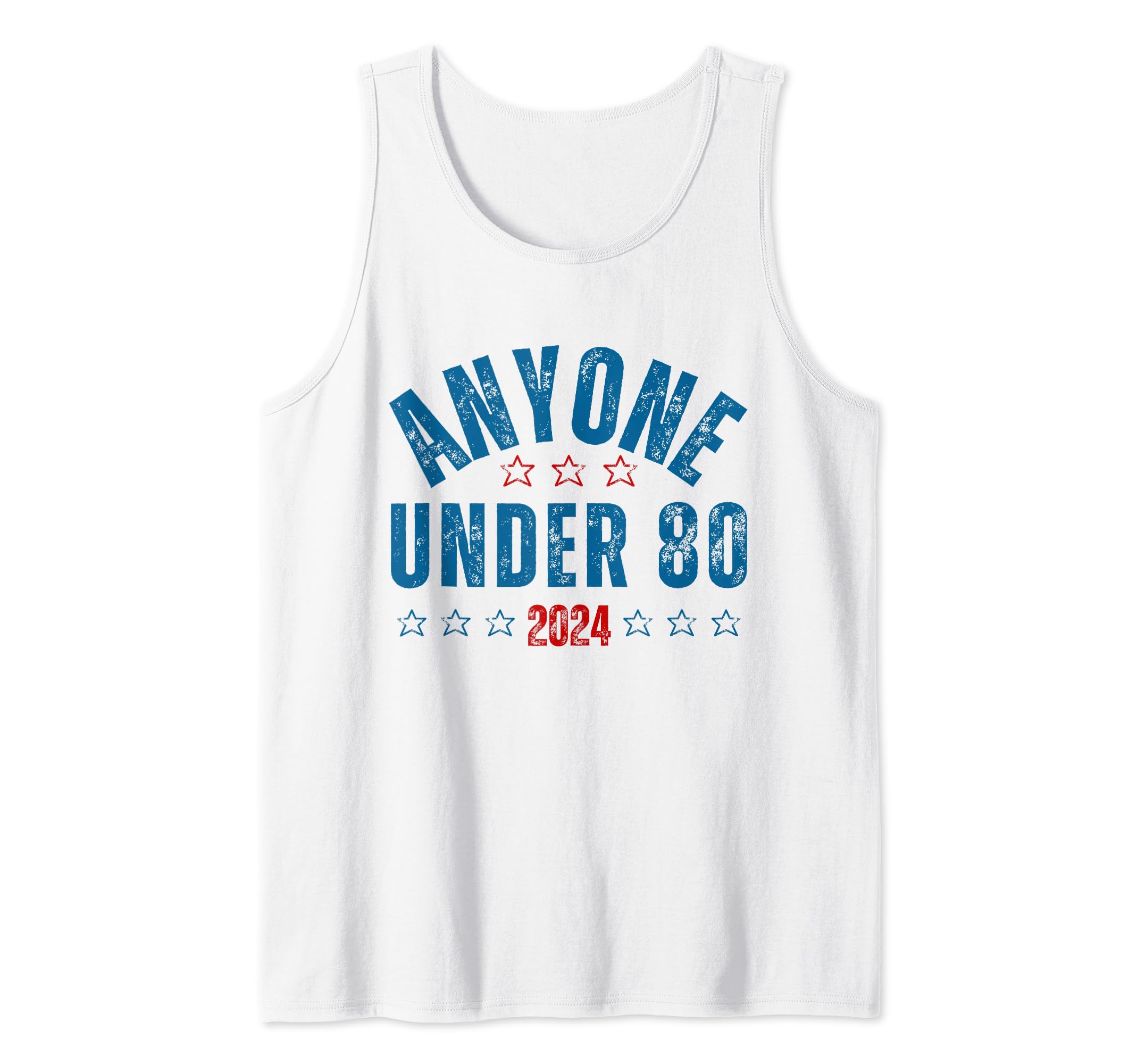 Anyone Under 80 2024 funny Retro Vintage Men Women Tank Top