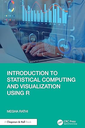 Introduction to Statistical Computing and Visualization Using R-Wow! eBook