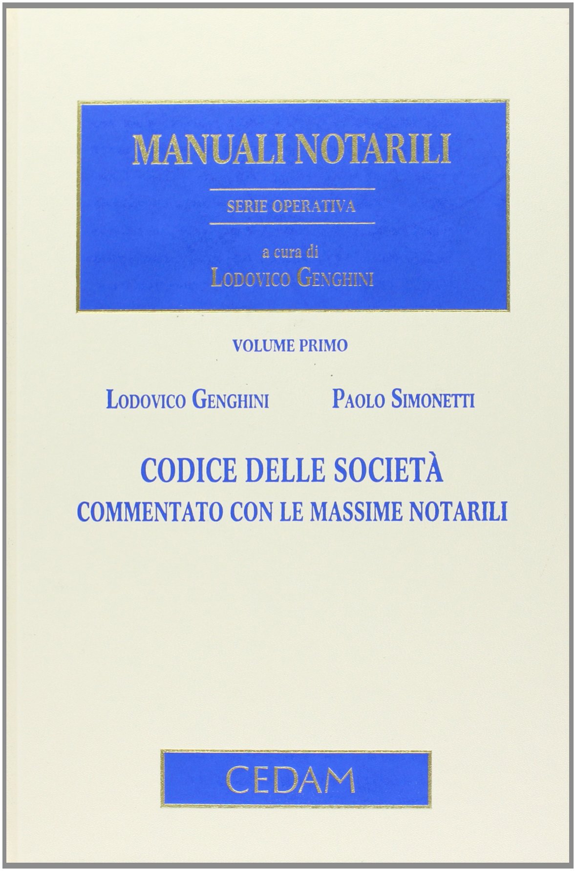 Codice Delle Societa' Commentato Con Le Massime Notarili - 4