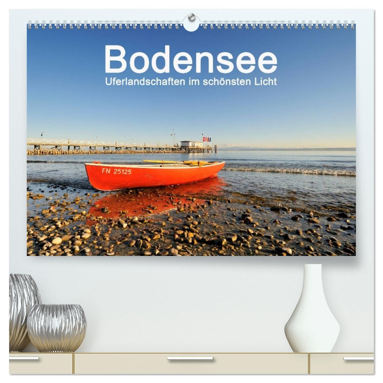 Bodensee - Uferlandschaften im schönsten Licht 2026 (hochwertiger Premium Wandkalender 2026 DIN A2 quer), Kunstdruck in Hochglanz: Monatskalender mit Bildern eines Jahres vom Bodensee (CALVENDO Orte)