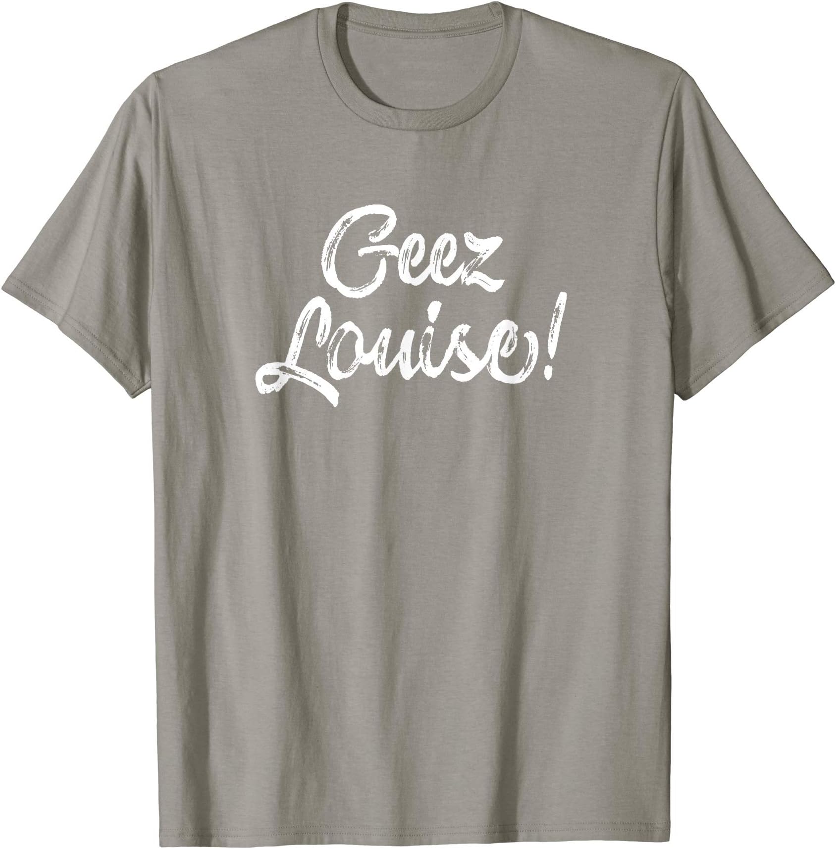 Wisconsin Accent Saying Gift - Geez Louise T-Shirt