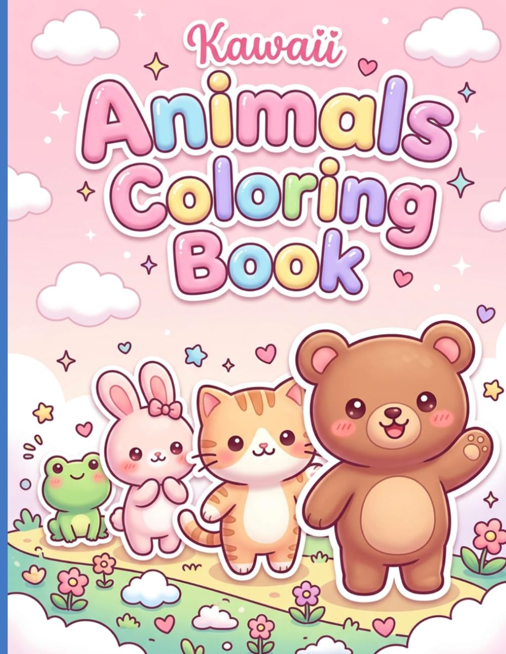 Kawaii Animals Coloring Book: Sweet and Charming Forest Jungle and Farm Friends with Thick Lines and Decorative Borders for Relaxing Screen-Free Fun for Kids