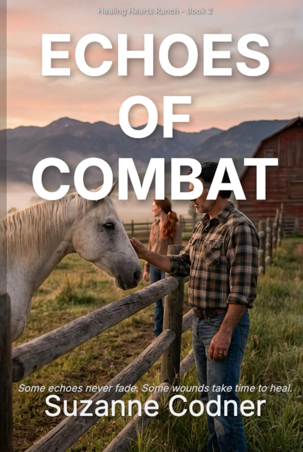 Echoes of Combat: Healing Hearts Ranch Book 2