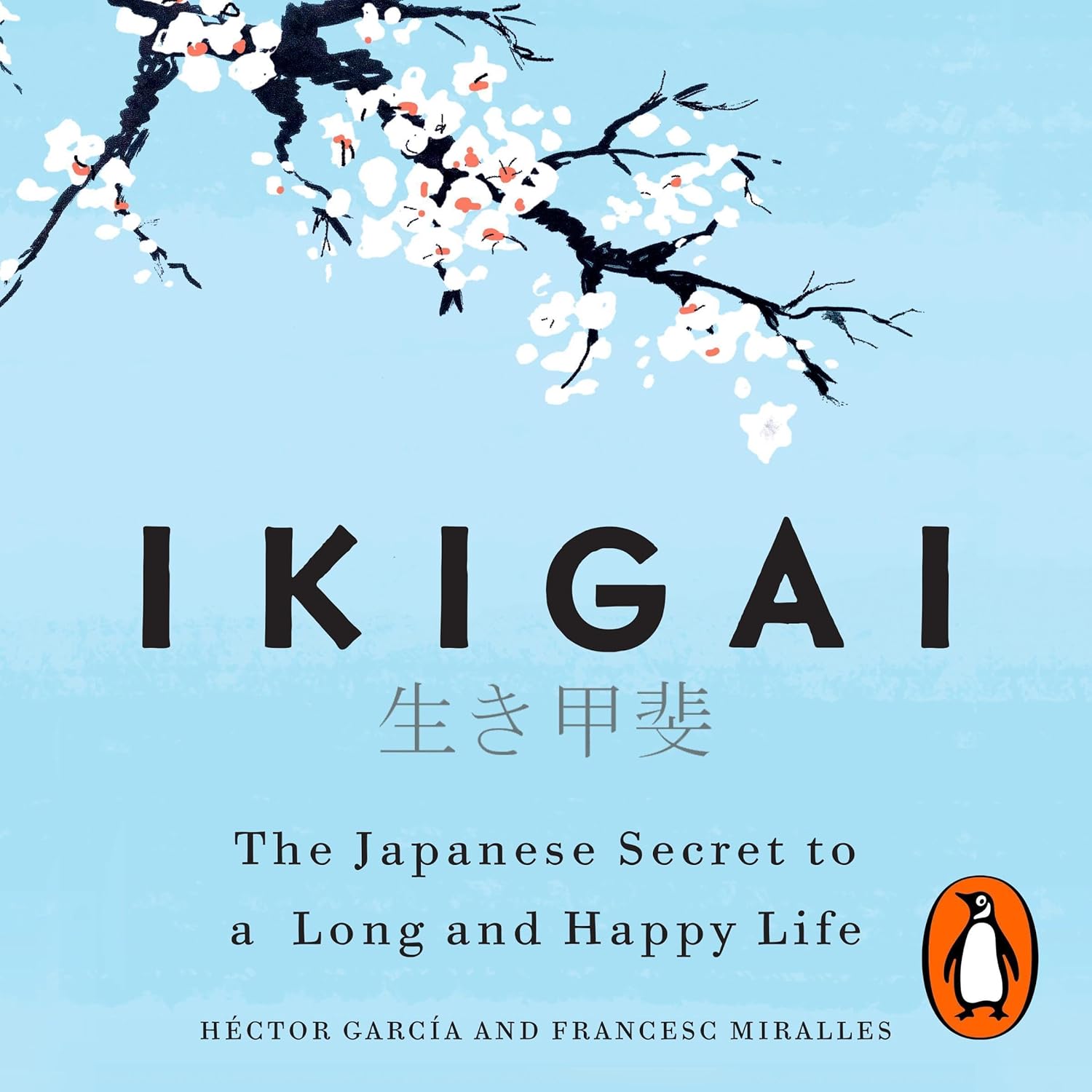 Ikigai The Japanese Secret to a Long and Happy Life (Edição em áudio