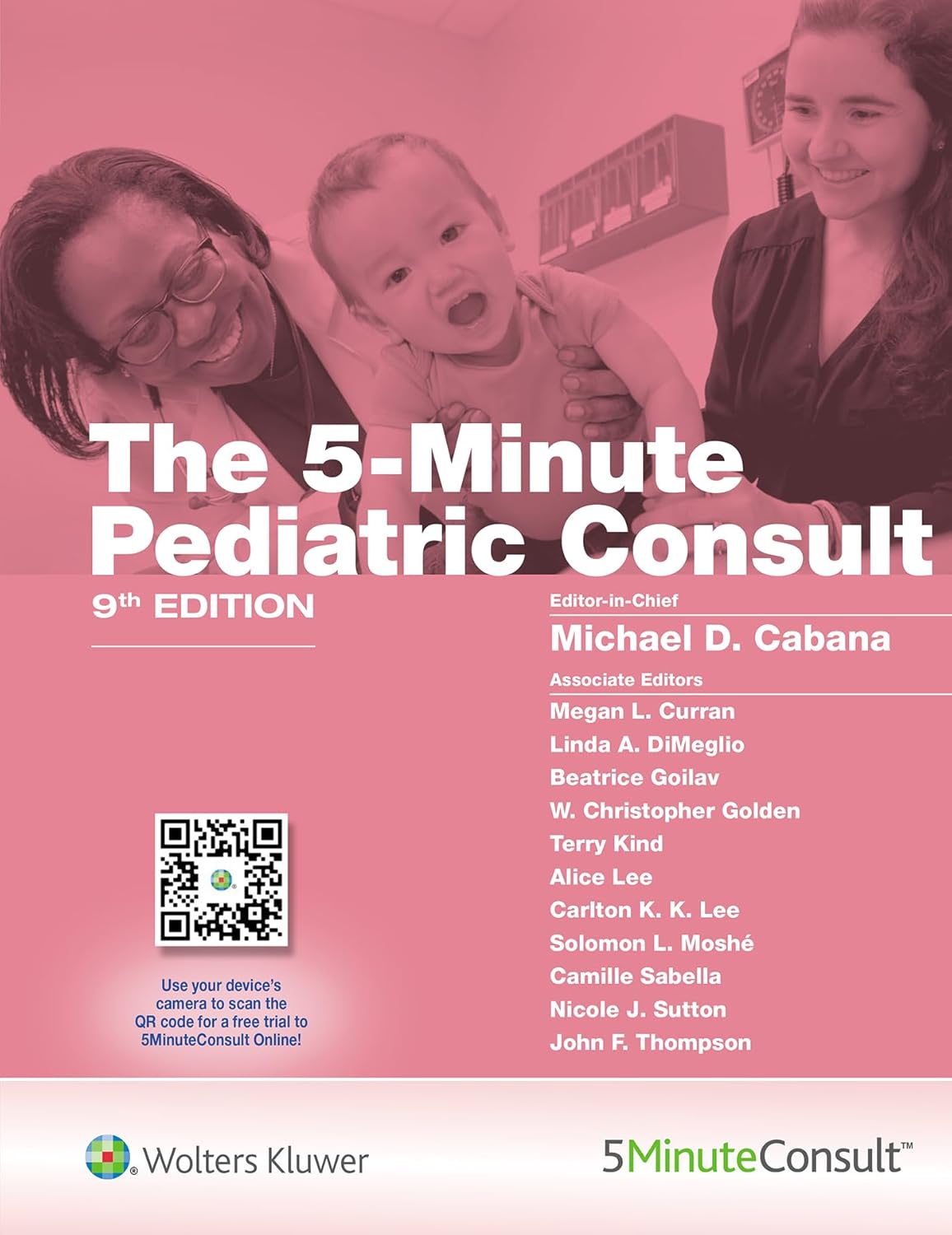 5 Minute Pediatric Consult (The 5-Minute Consult Series)      Ninth Edition