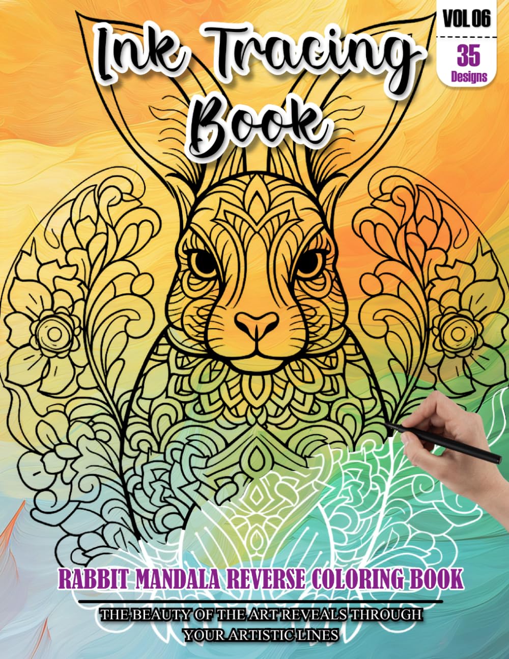 Ink Tracing Book for Adults: Stress relief reverse Rabbit Mandala Coloring Book for adults: mindfully Follow white lines to Uncover 35 cute Rabbit ... a perfect gift for Rabbit Lovers (Vol-06)