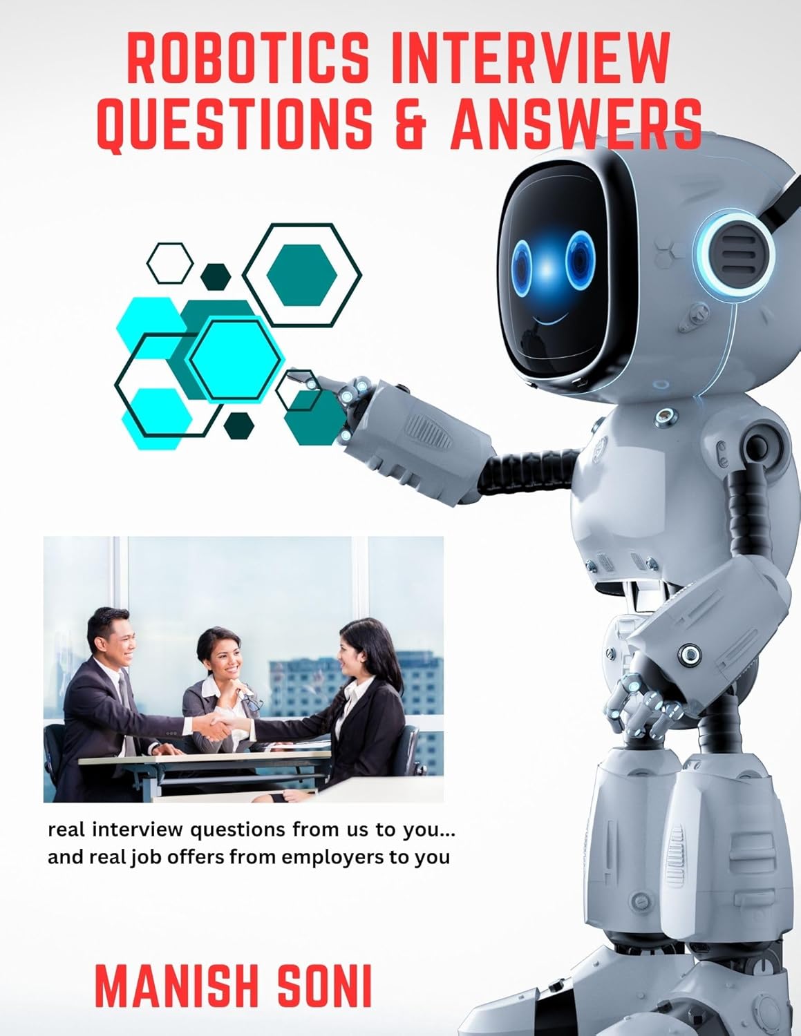 Robotics Interview Book (Robotics Book Series 2) eBook Soni, Manish