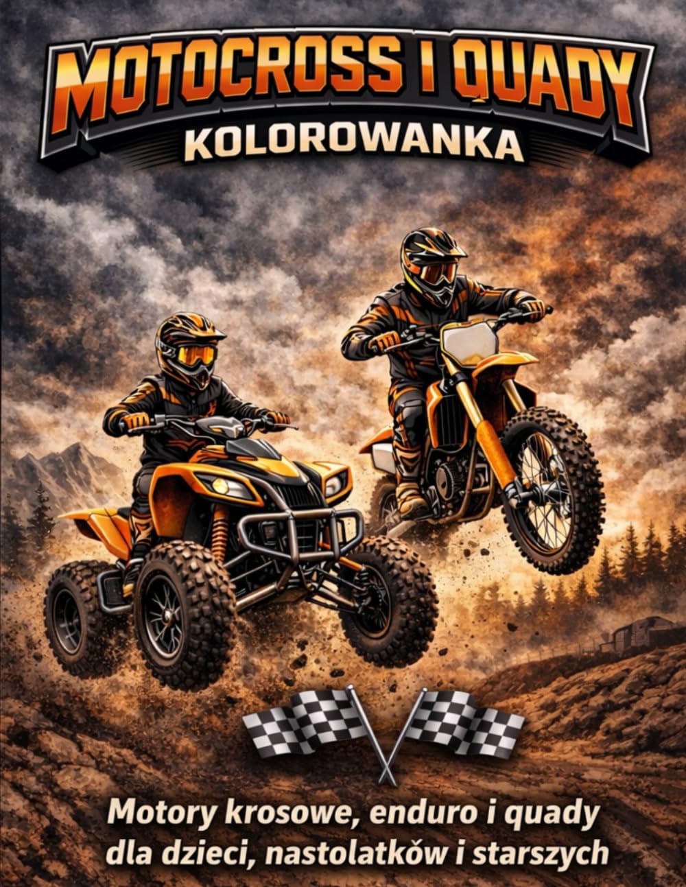 Motocross i Quady – Kolorowanka: Motory terenowe i quady do kolorowania dla dzieci, młodzieży i dorosłych