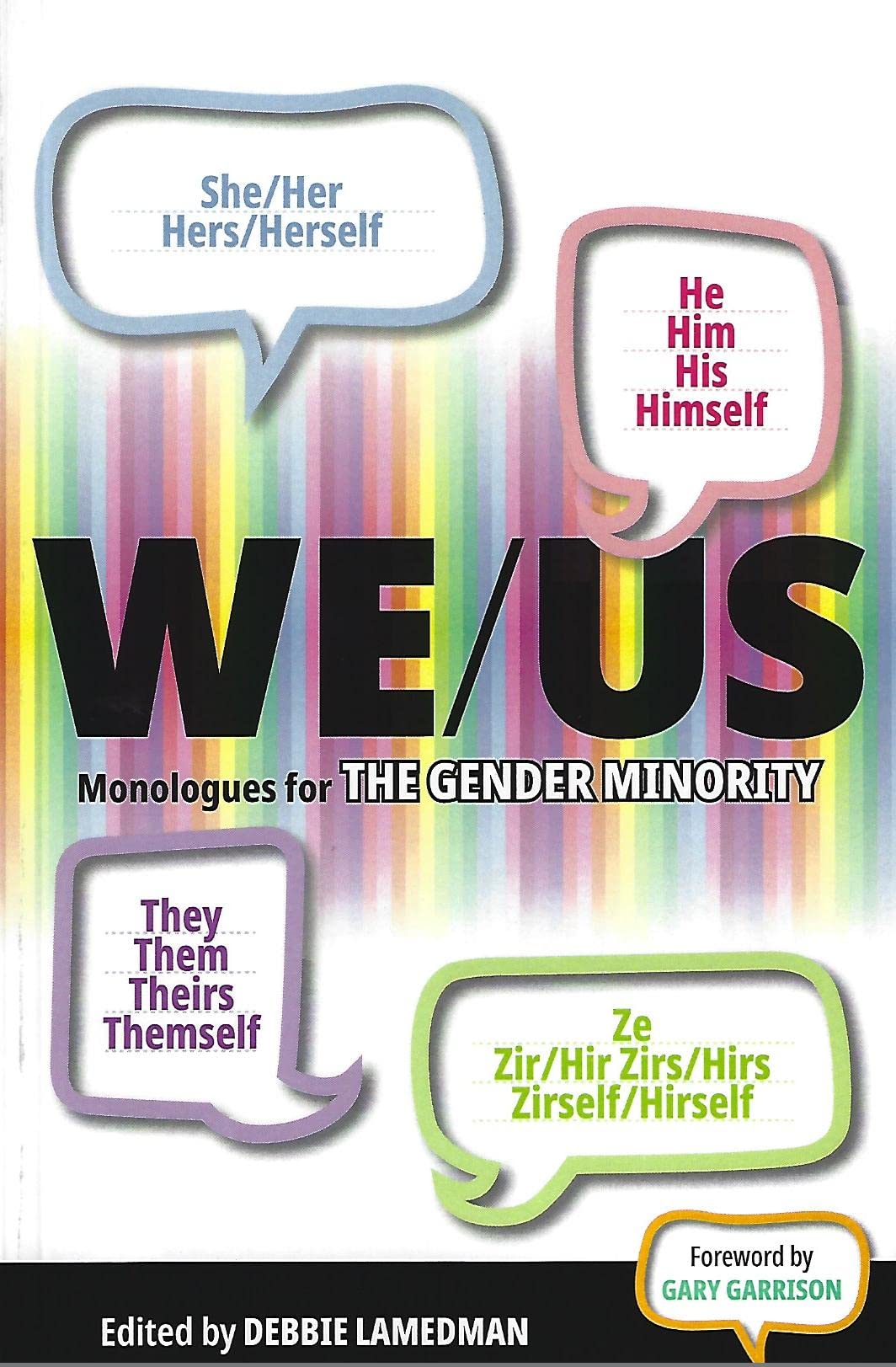 We/Us: Monologues for the Gender Minority