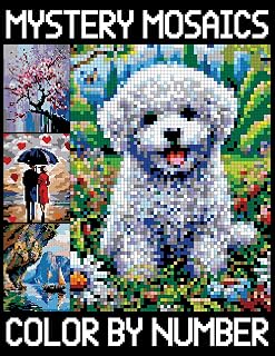 Mystery Mosaics Color By Number: Simple Pixel Art Book for Beginners, Adults and Teens to Relief Anxiety