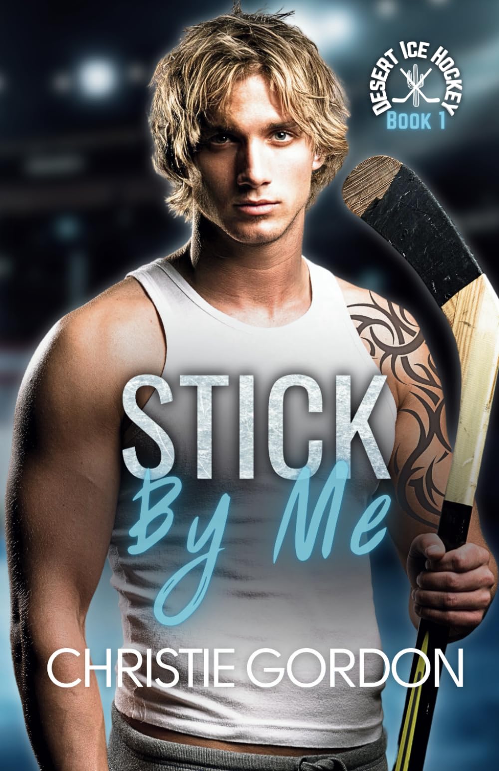 Stick By Me: A Nerd Jock Hockey MM Romance (Desert Ice Hockey)