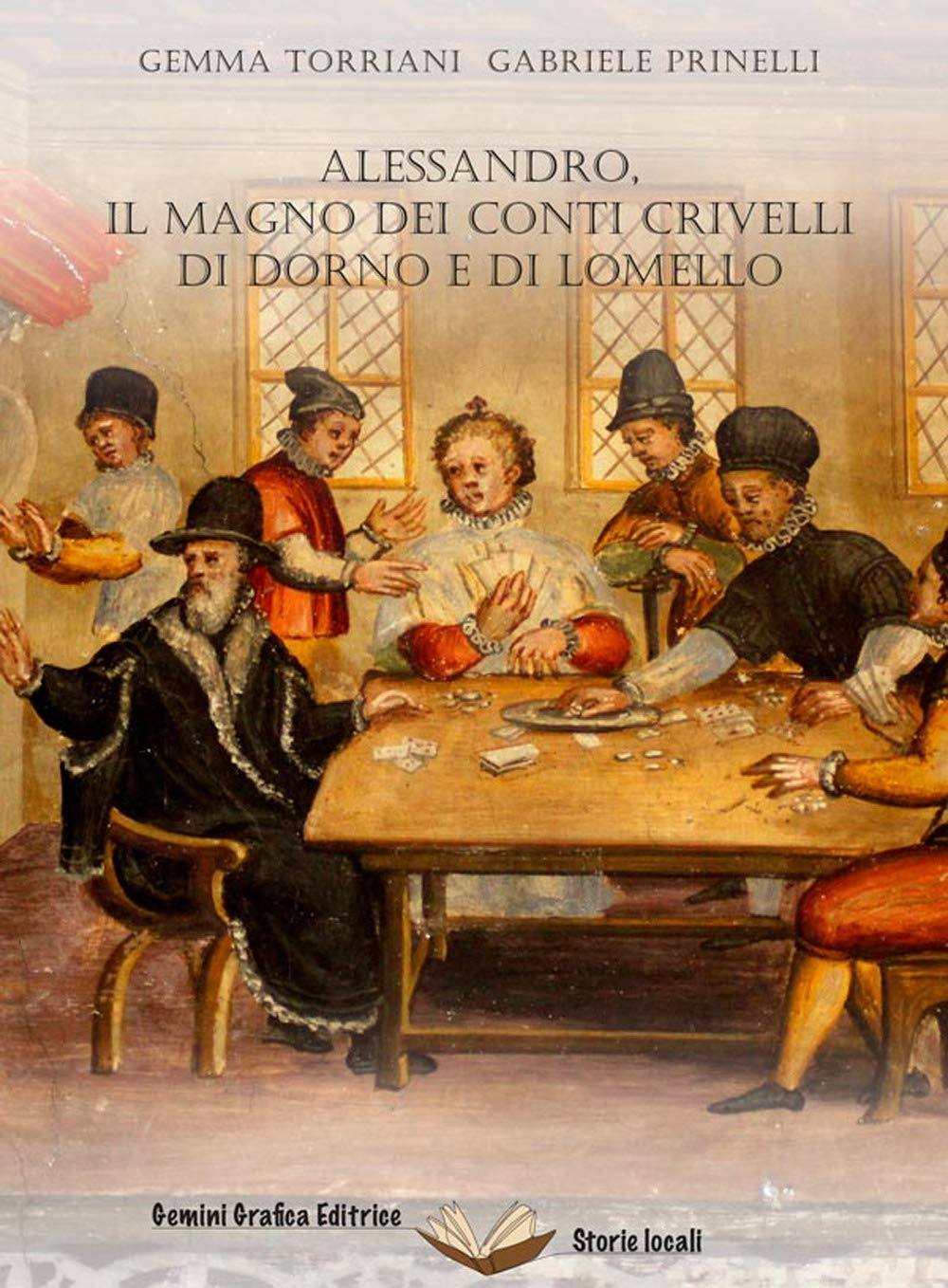 Alessandro, Il Magno Dei Conti Crivelli Di Dorno E Di Lomello - 4