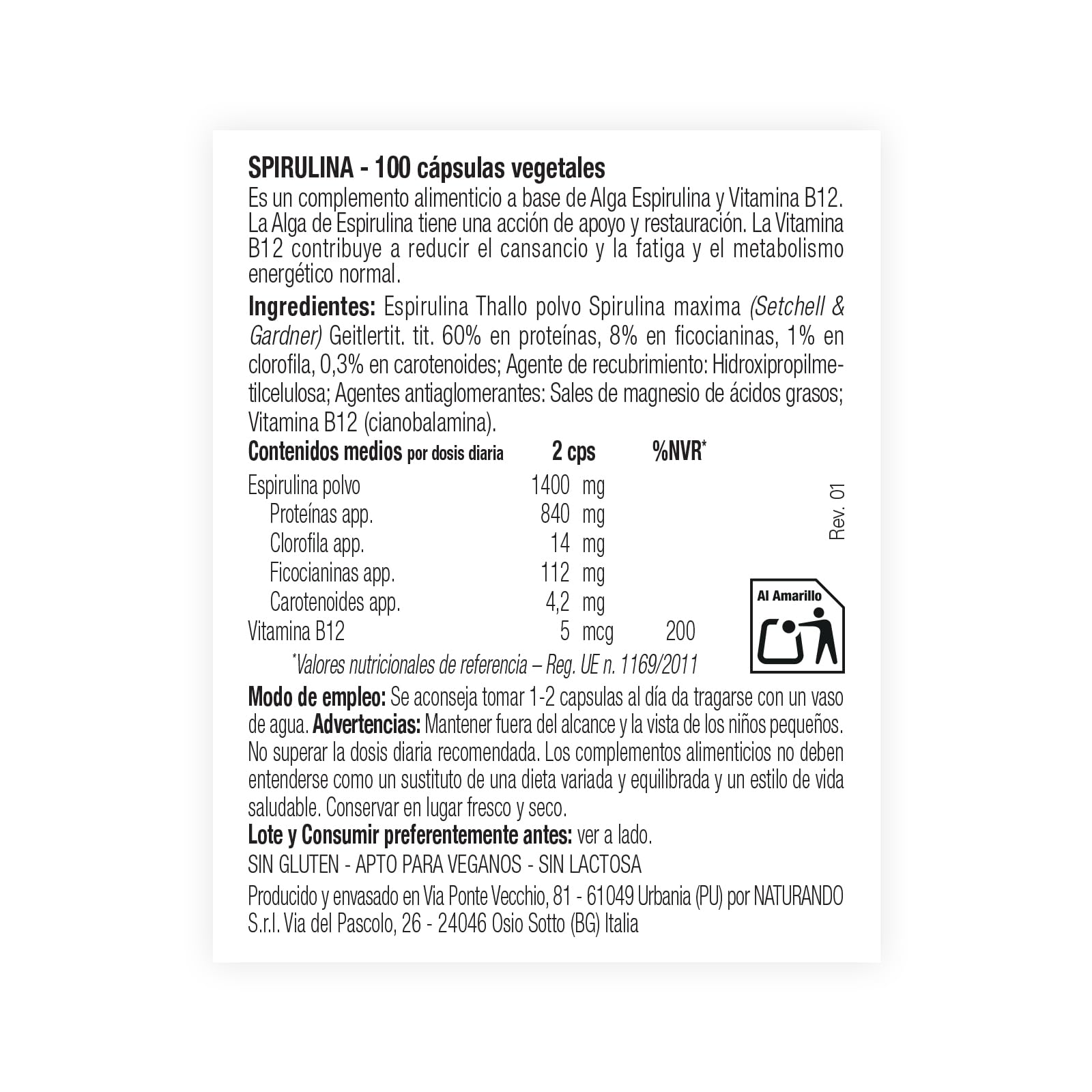 Naturando Maximum Espirulina Complemento Alimenticio para Veganos a base de Algas Espirulinas y Vitamina B12-100 cápsulas