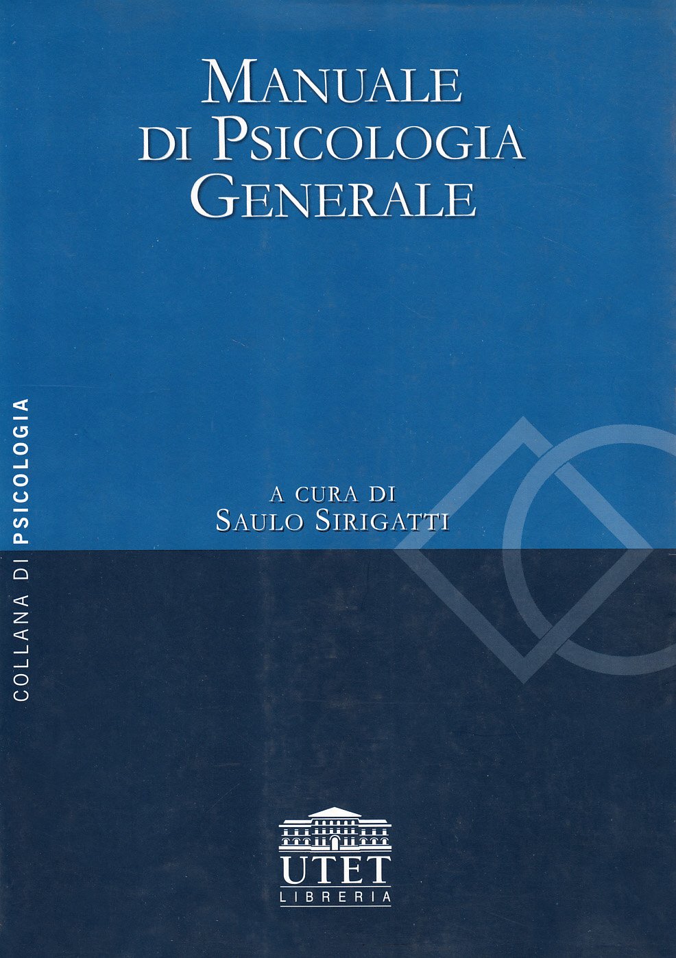 Manuale Di Psicologia Generale - 4