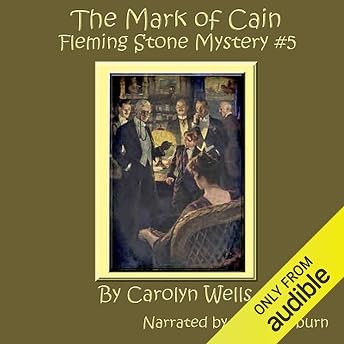 The Mark of Cain Audiobook by Carolyn Wells episode artwork