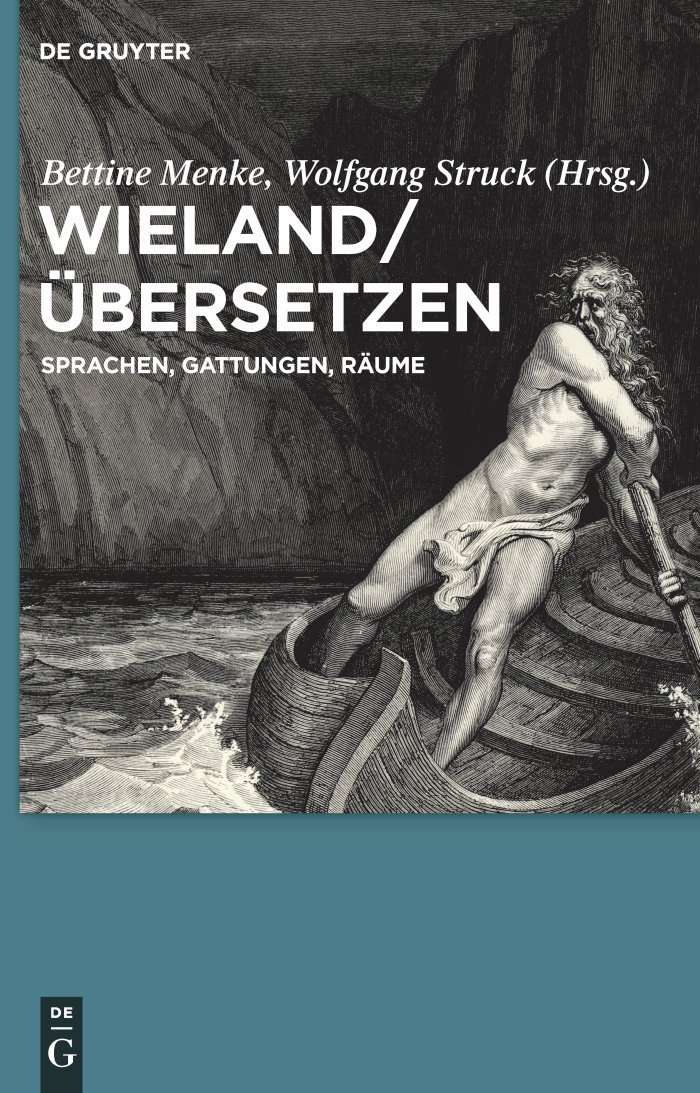 Wieland / Übersetzen: Sprachen, Gattungen, Räume