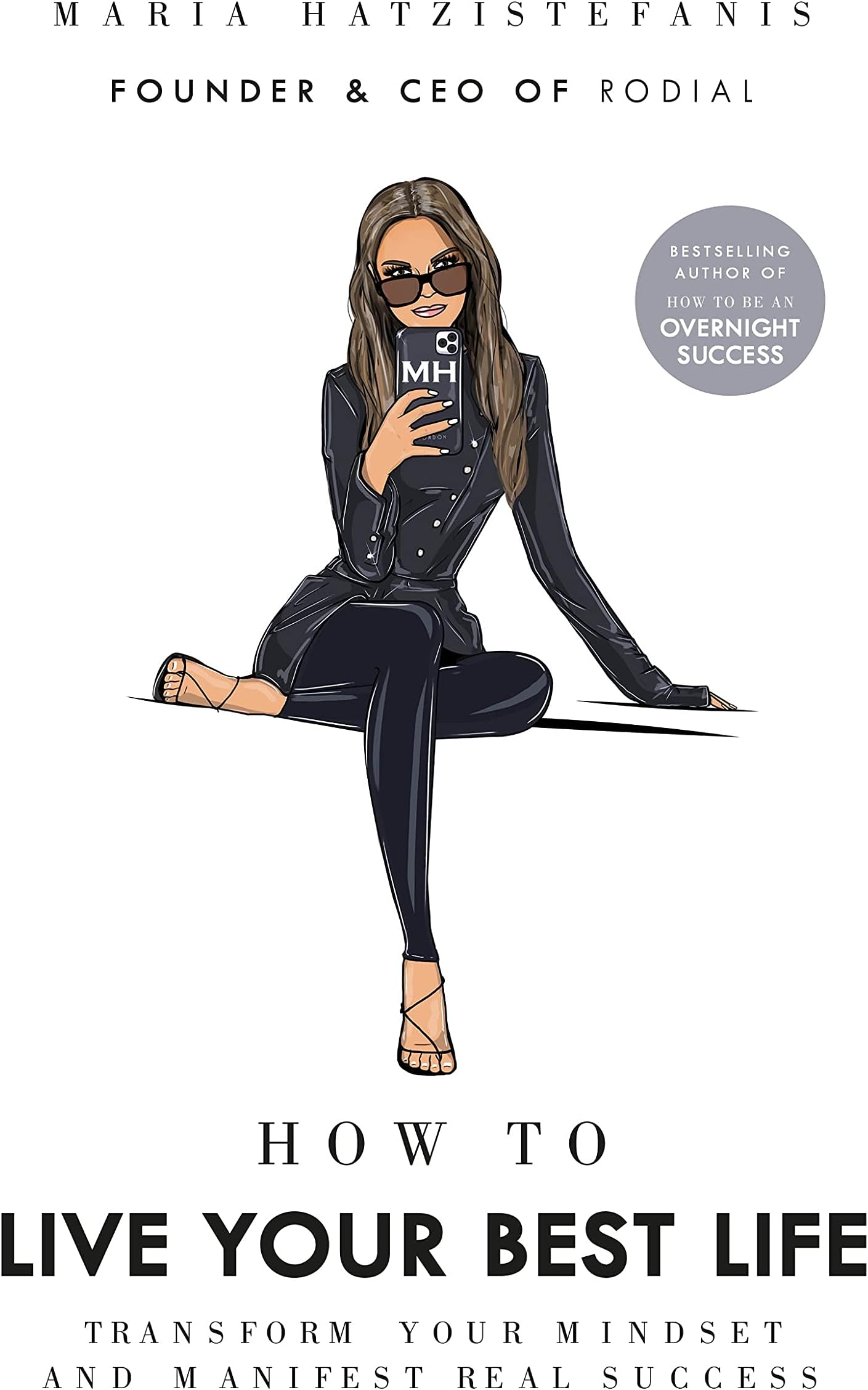 Ebury Press How to Live Your Best Life: Transform your mindset and manifest real success