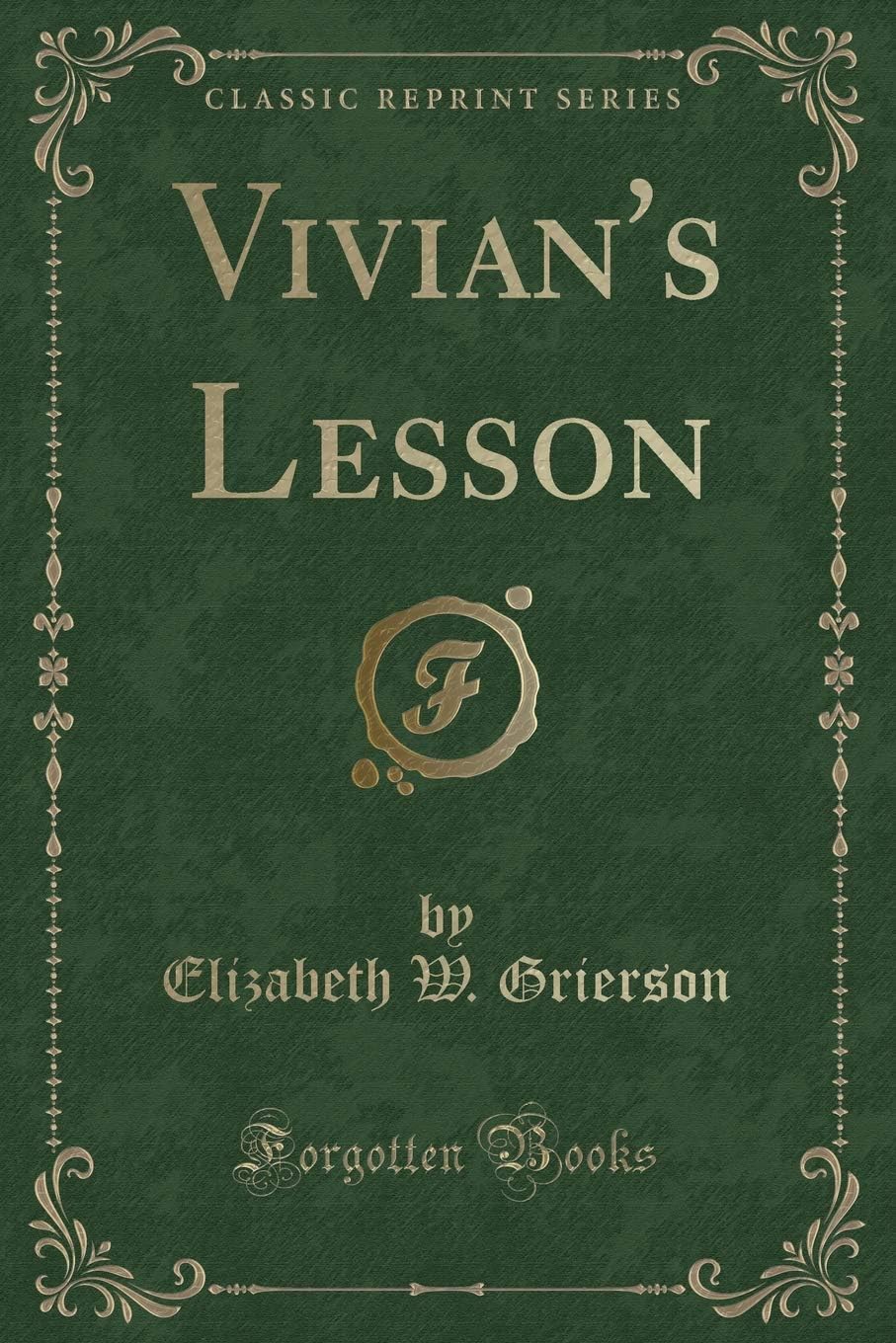 Vivian's Lesson (Classic Reprint)