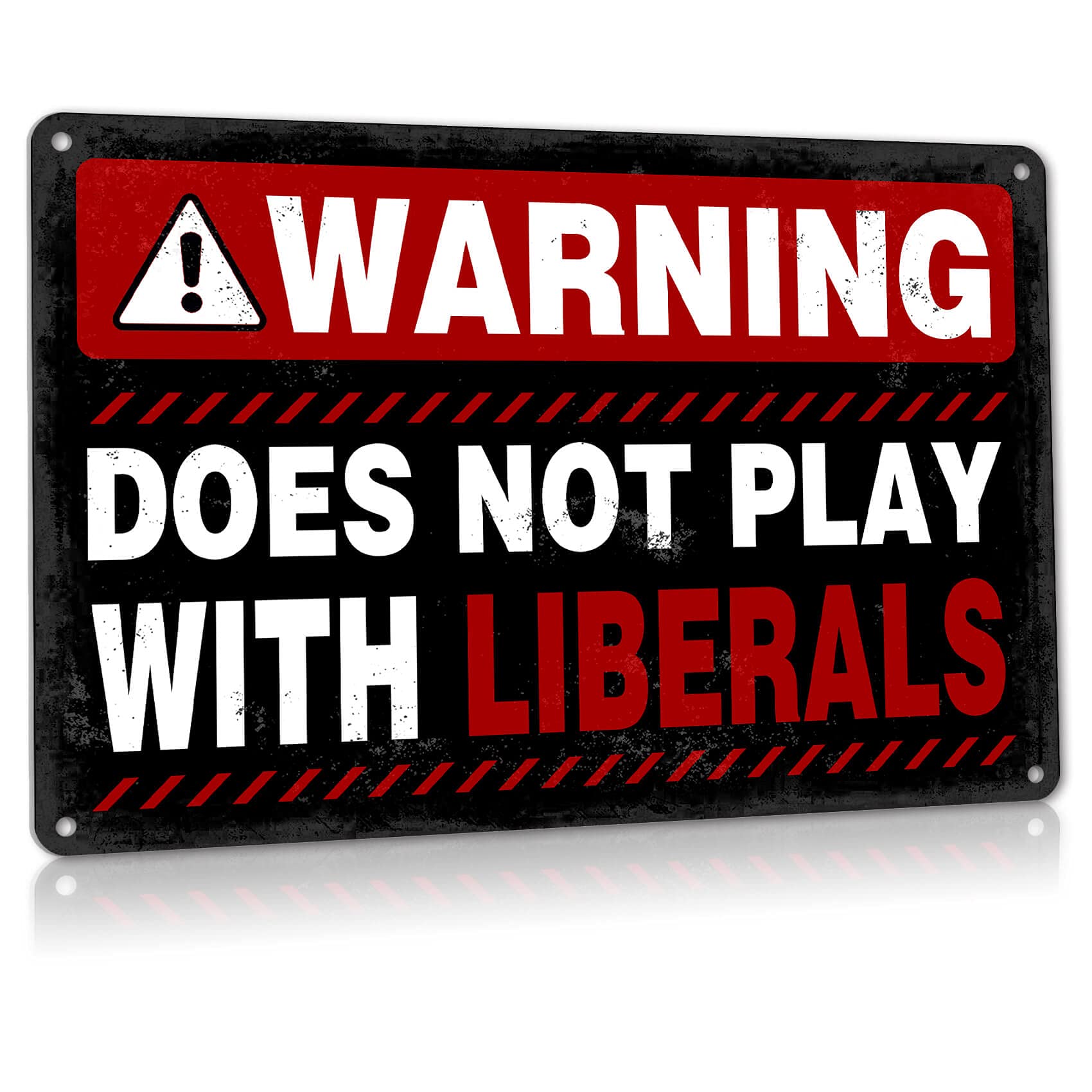 SMAZDFXX Funny Sarcastic Metal Tin Signs Man Cave Bar Decor Stuff Warning Sign DosePlay Well with Liberals Aluminium 8"x12"