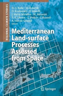 Mediterranean Land-surface Processes Assessed from Space (Regional Climate Studies)