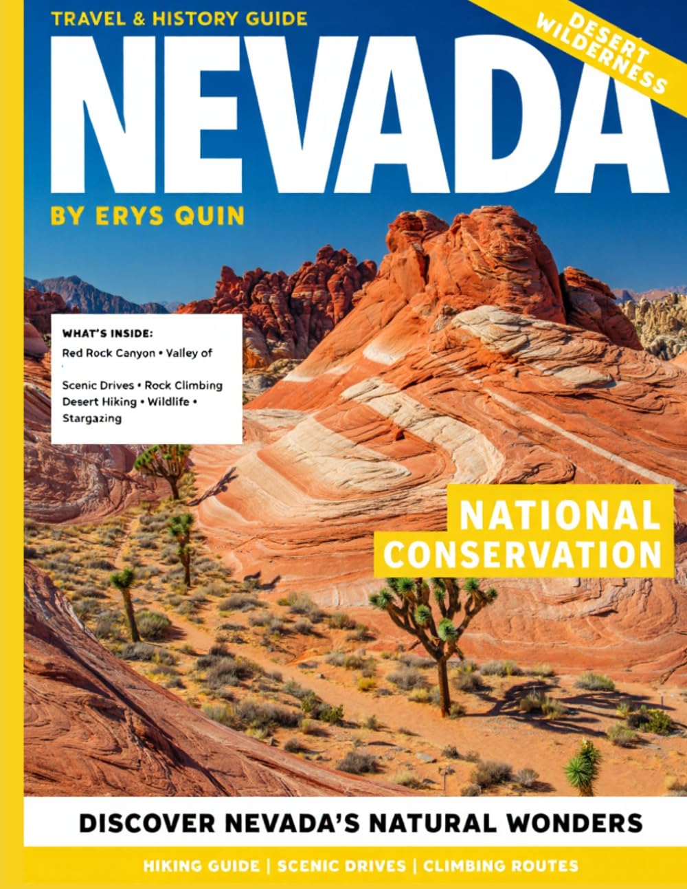NEVADA TRAVEL & HISTORY GUIDE 2027 (FULL COLOR): Plan Scenic Desert Adventures, Mountain Escapes, & Cultural Experiences Across Nevada, featuring national parks, alpine lakes, & local artisan markets