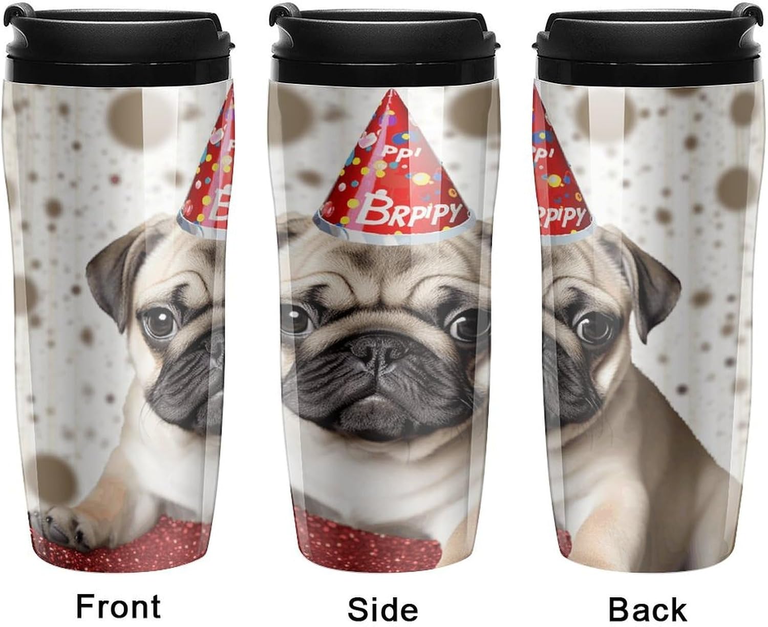 Cute Happy Birthday Pug Puppy Coffee Cup Reusable Portable Water Bottle with Double-Walled Plastic,Coffee Mug for Hot & Cold Drinks, Cup Holder Friendly 350ml