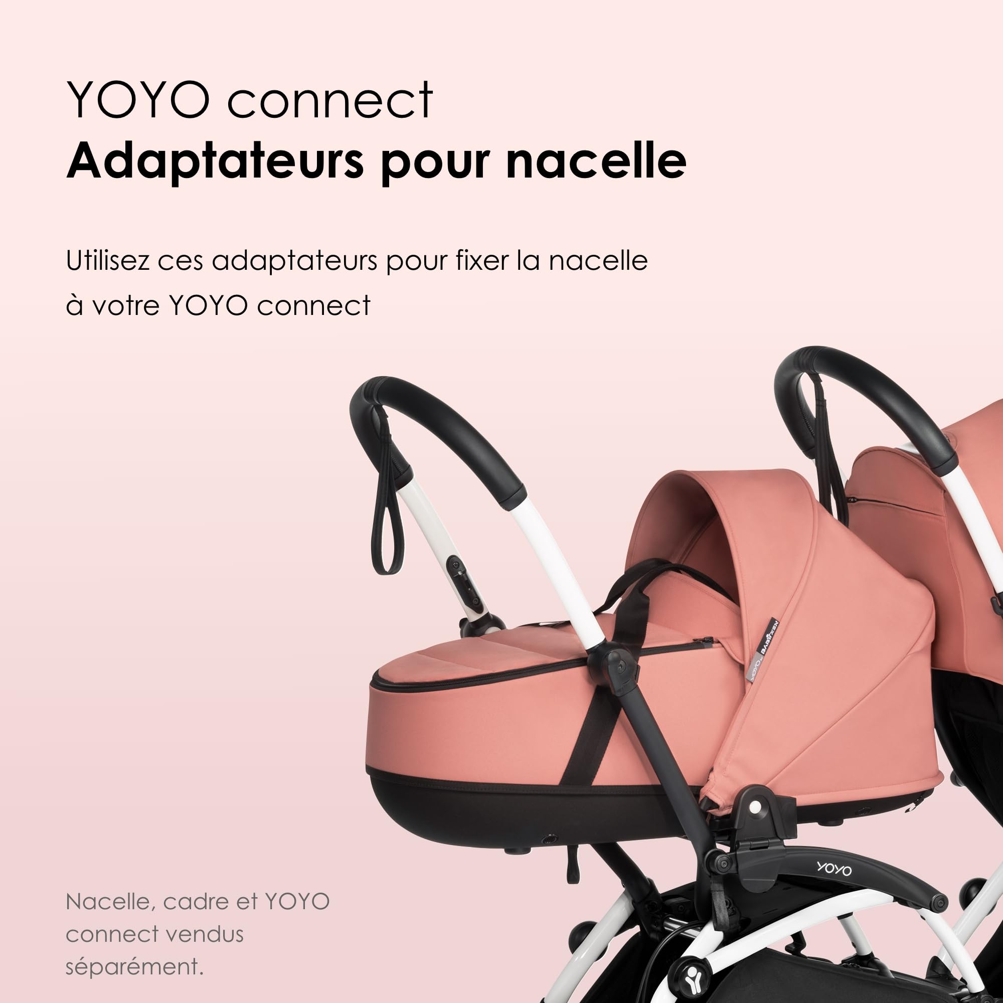Babyzen Adaptateurs pour nacelle YOYO Connect