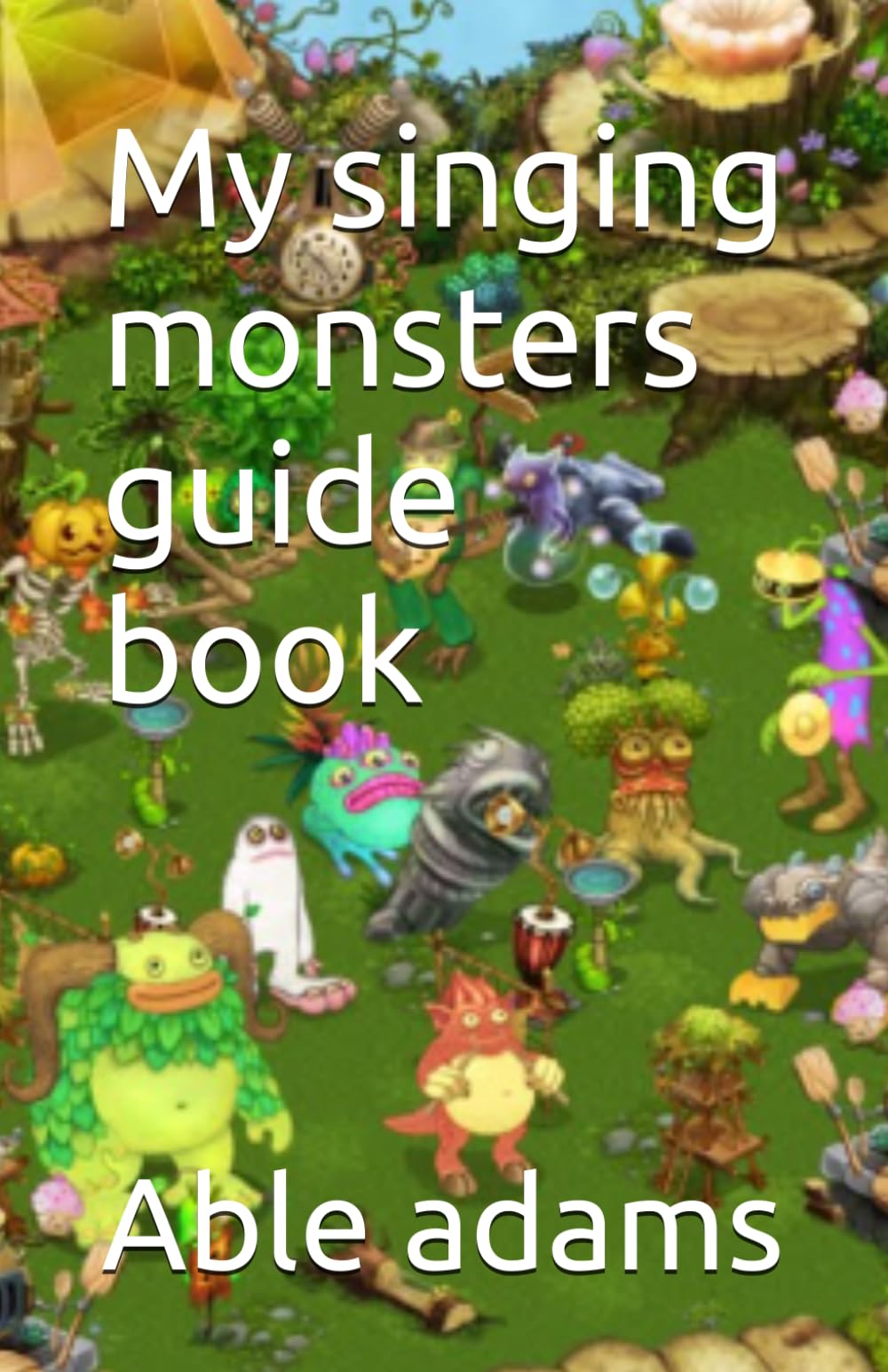 My singing monsters guide book
