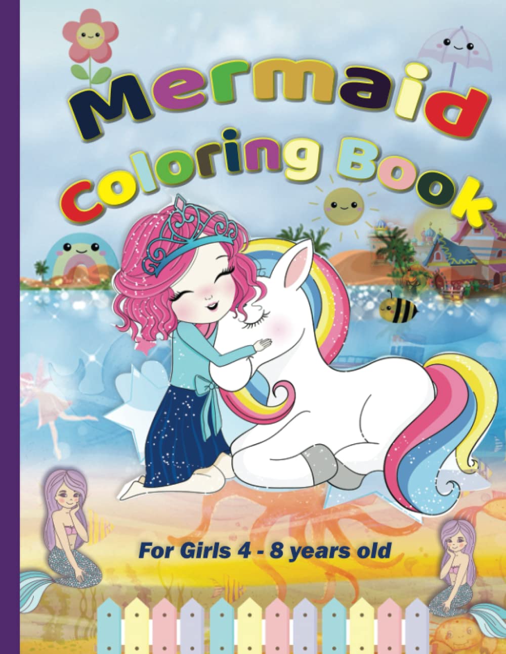 Mermaid Coloring Book for Girls 4-8 years old: Coloring Books for Kids ages 4-8 activity book for children, Unicorn Activity Book for Kids ages 4 -12, Coloring Books for Kids, Unicorn Coloring Book