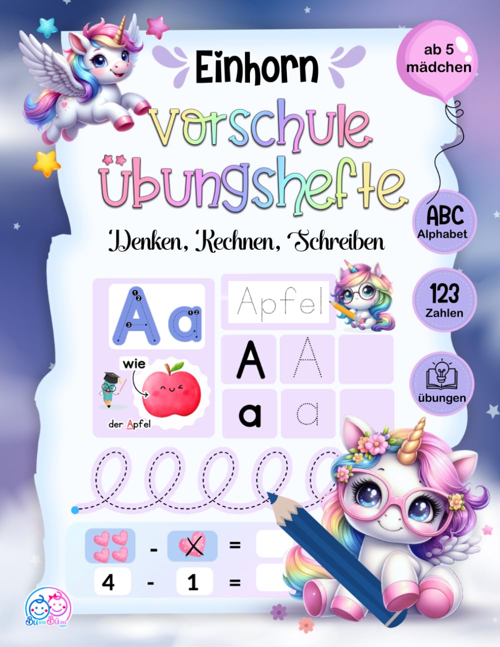 Vorschule Übungshefte ab 5 Mädchen: Buchstaben und Zahlen schreiben lernen mit Einhörnern! Spielerische Schwungübungen und Zählspiele für einen sicheren Schulanfang (Vorschulheft ab 5 Jahren)
