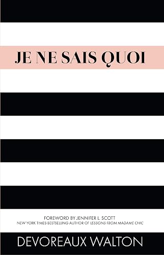 Je Ne Sais Quoi