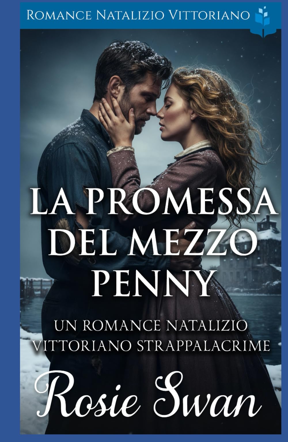 La Promessa Del Mezzo Penny: Romance Natalizio Vittoriano