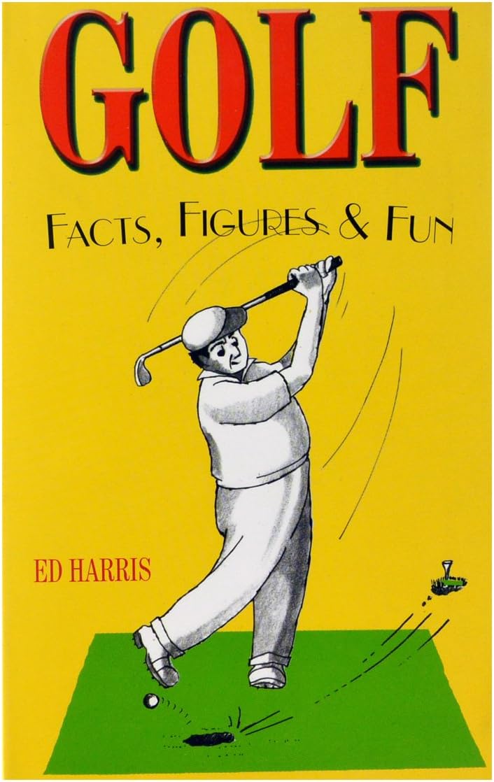 Golf: Facts, Figures and Fun