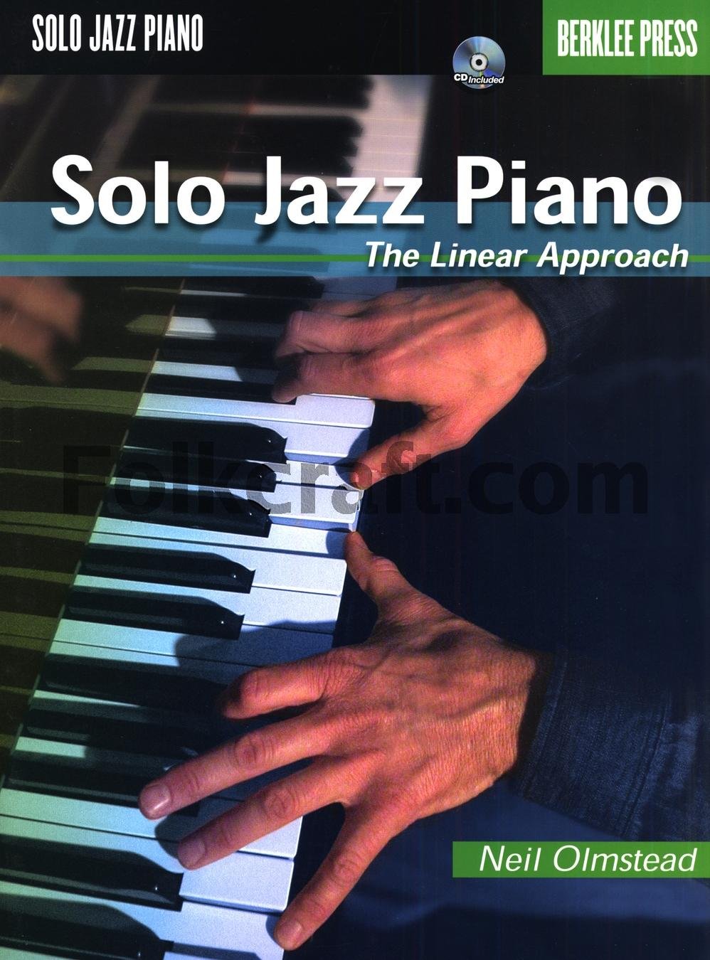 Solo Jazz Piano: The Linear Approach