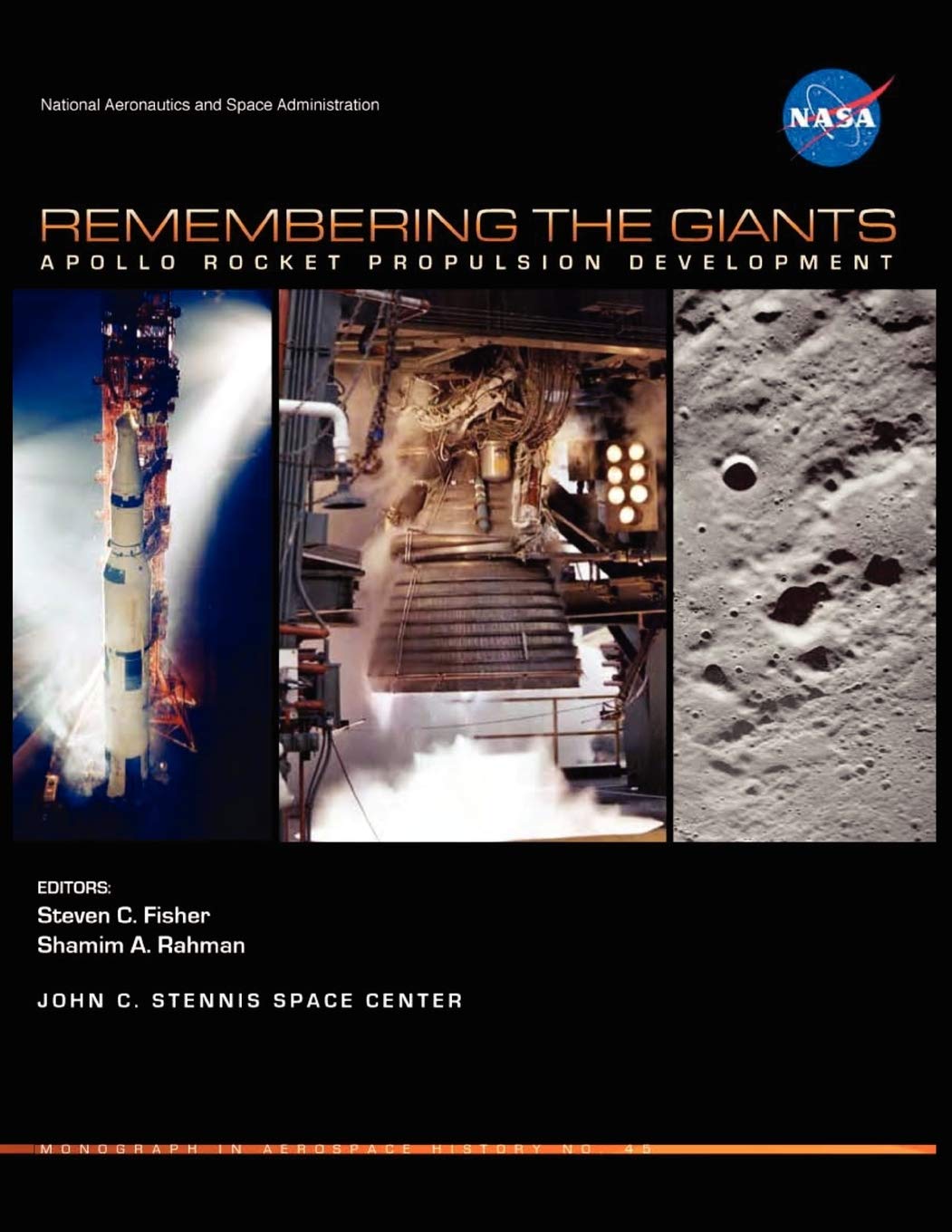 Remembering the Giants: Apollo Rocket Propulsion Development